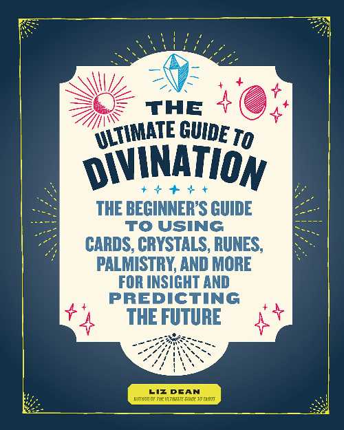 【古本】 Ultimate Guide to Divination: The Beginner's Guide to Using Cards, Crystals, Runes, Palmistry, and More for Insight and Predicting the Future - Liz Dean (Fair Winds Press) 【紙書籍】 9781592337781