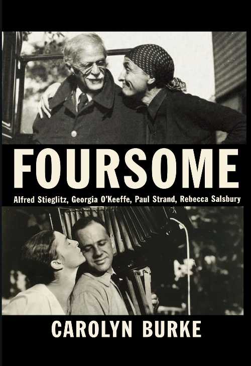 【古本】 Foursome: Alfred Stieglitz, Georgia O'Keeffe, Paul Strand, Rebecca Salsbury - Carolyn Burke (Knopf) 【紙書籍】 9780307957290