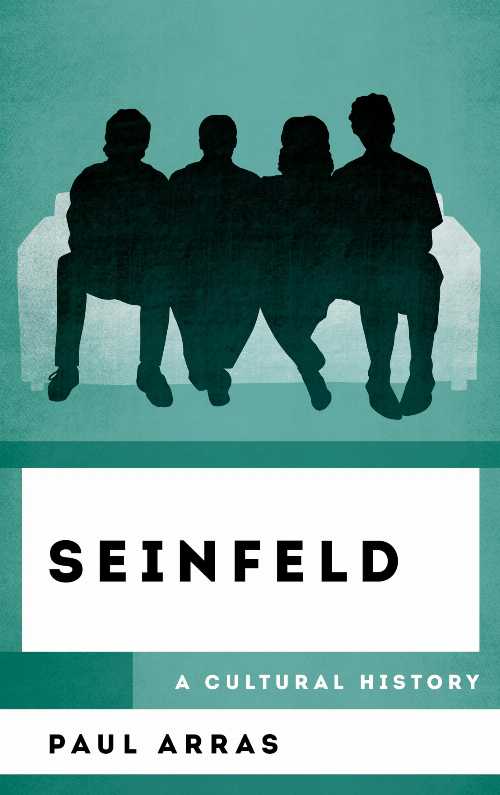 【古本】 Seinfeld: A Cultural History - Paul Arras (Rowman & Littlefield) 【紙書籍】 9781538126875