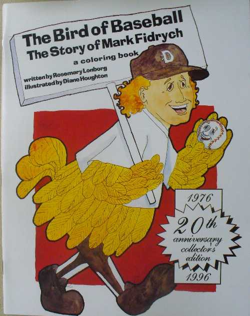 【古本】 The Bird of Baseball, the Story of Mark Fidrych - unknown author (Fidco Distributors) 【紙書籍】 9780965343404