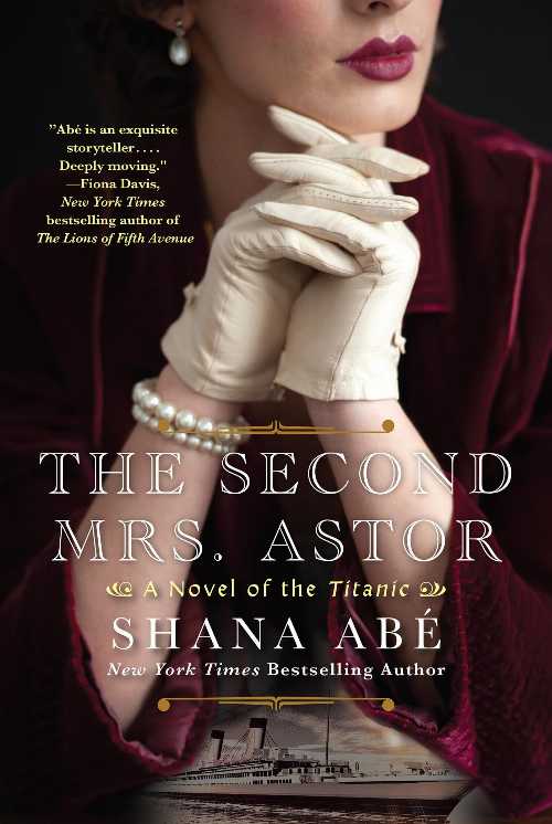 Rakuten - 【古本】 Second Mrs. Astor: A Heartbreaking Historical Novel of the Titanic - Shana Abe (Kensington) 【紙書籍】 9781496732040