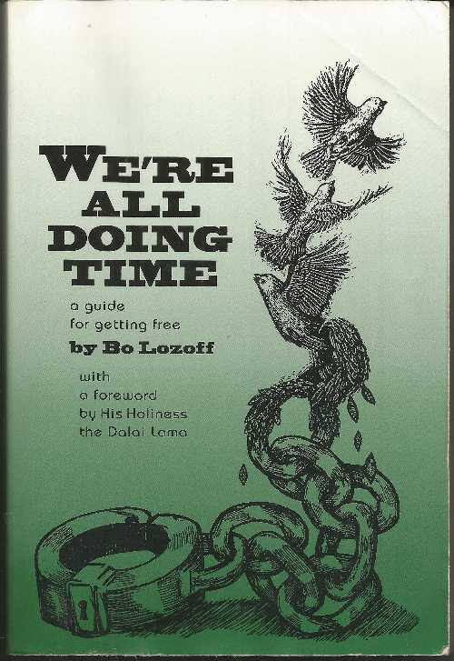 【古本】 We're All Doing Time: A Guide to Getting Free - Dalai Lama; Bo Lozoff (Human Kindness Foundation) 【紙書籍】 0961444401