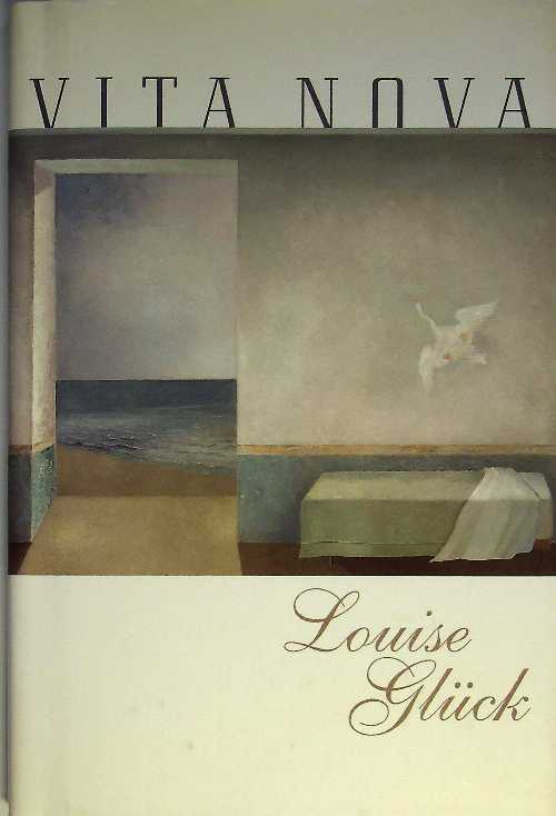 Rakuten - 【古本】 Vita Nova - Louise Gluck (Ecco) 【紙書籍】 9780880016346