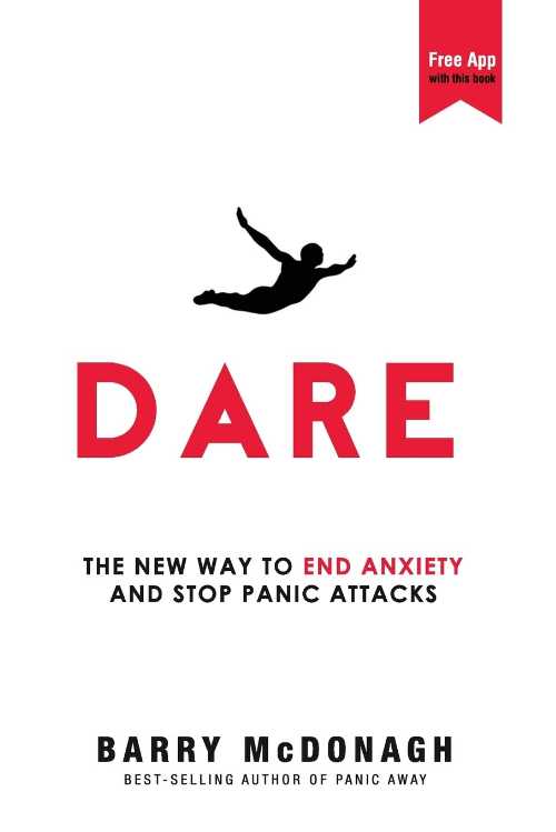 【古本】 Dare: The New Way to End Anxiety and Stop Panic Attacks - Barry McDonagh (BMD Publishing) 【紙書籍】 9780956596253