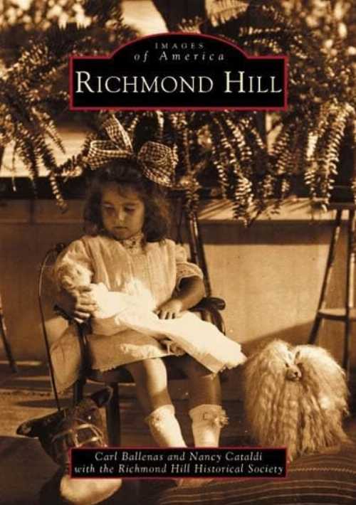 【古本】 Richmond Hill - Carl Ballenas (Arcadia Publishing) 【紙書籍】 9780738510316
