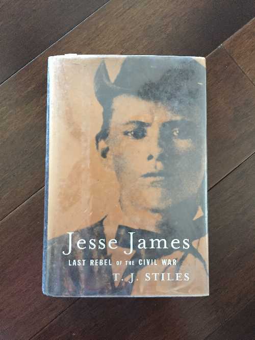 【古本】 Jesse James: Last Rebel of the Civil War - T J Stiles (Knopf) 【紙書籍】 9780375405839