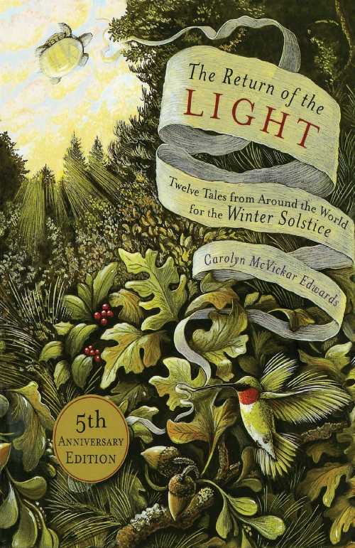 【古本】 Return of the Light: Twelve Tales from Around the World for the Winter Solstice (Anniversary) - Carolyn Edwards (Grand Central Publishing) 【紙書籍】 9781569243602