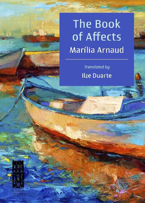 The Book of Affects - Marília Arnaud (Sundial House)  9798987926468