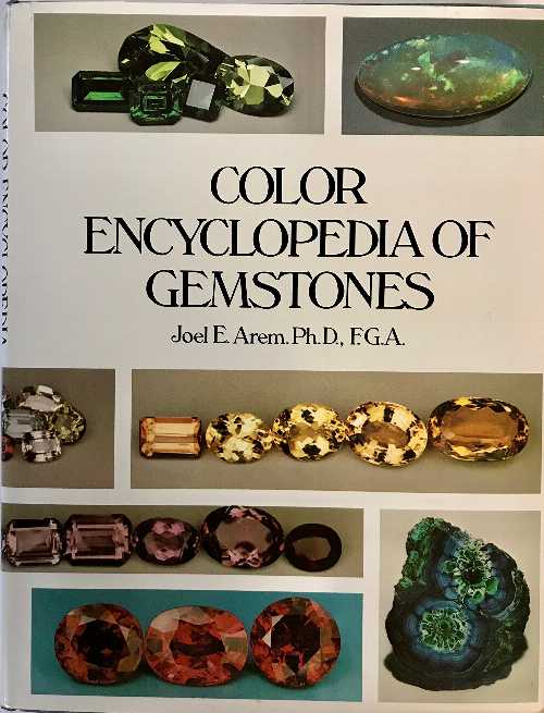  Color Encyclopedia of Gemstones - Joel E Arem (Van Nostrand Reinhold Company)  0442203330