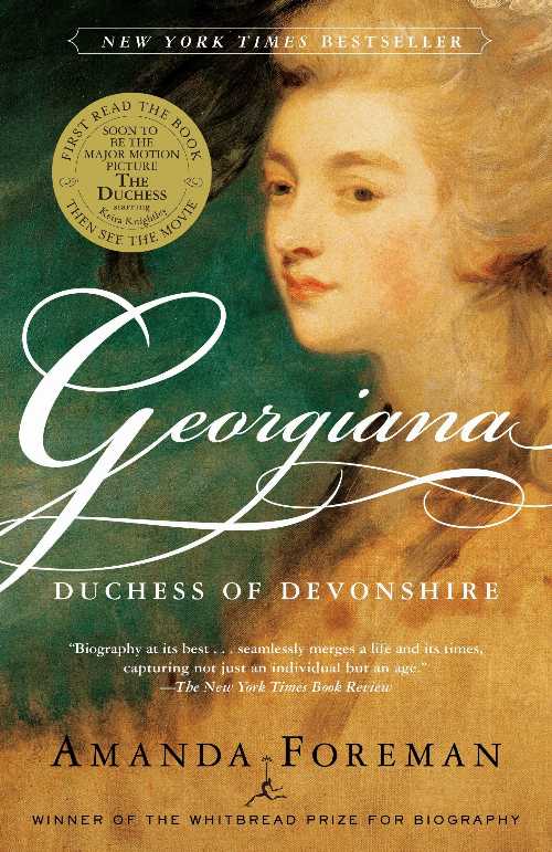  Georgiana: Duchess of Devonshire - Amanda Foreman (Random House Publishing Group)  9780375753831