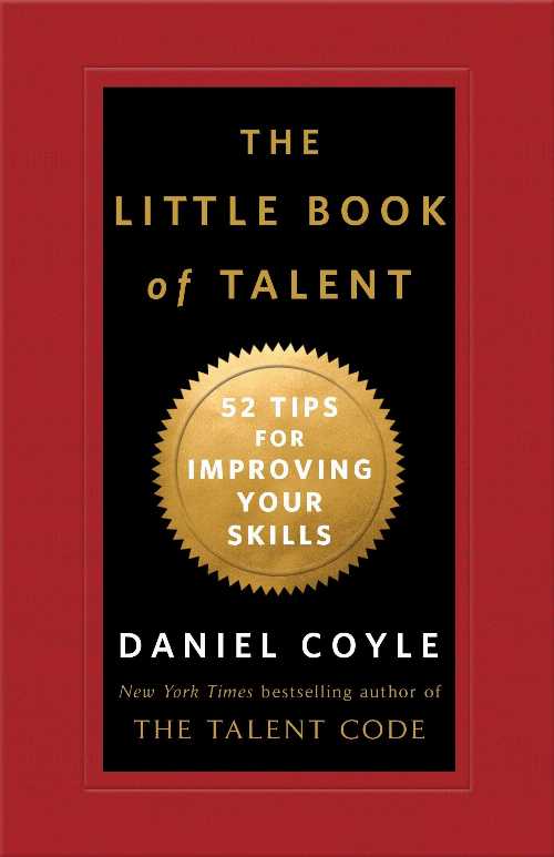 【古本】 Little Book of Talent: 52 Tips for Improving Your Skills - Daniel Coyle (Bantam) 【紙書籍】 9780345530257