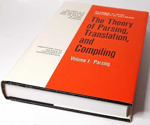  Theory of Parsing, Translation, and Compiling - Alfred V Aho (Prentice Hall)  0139145567