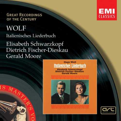  Wolf: Italienisches Liederbuch / Italian Songbook (Great Recordings of the Century) - Hugo ; Dietrich Fischer-Dieskau; Gerald Moore; Elisabeth Schwarzkopf Wolf (EMI CLASSICS) 724356265127