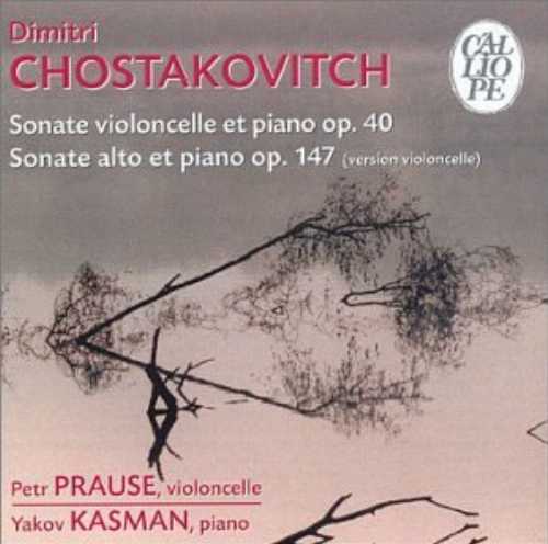  Shostakovitch: Sonata for Violoncello & Piano, Op. 40; Sonate for Viola & Piano (Transc. Cello) Op. 147 - Y Prause, Petr/Kasman (HARMONIA MUNDI USA) 794881692125