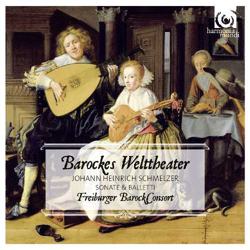  Barockes Welttheater - Schmelzer (Harmonia Mundi Fr.) 3149020208724