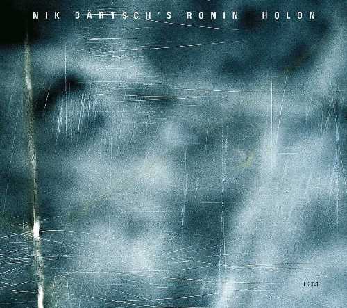  Holon - Nik Bartsch (ECM) 602517486720