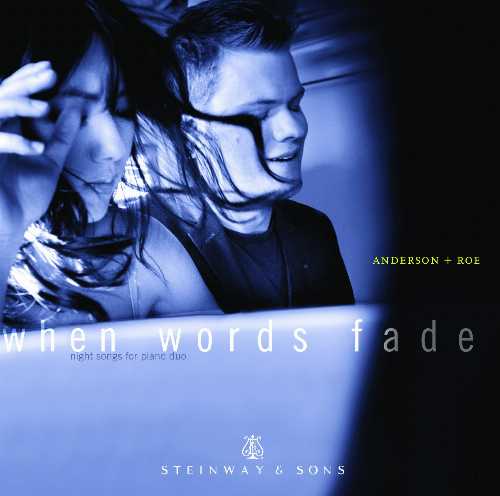  When Words Fade: Night Songs for Piano Duo  - Various Artists (Steinway & Sons) 034062300068