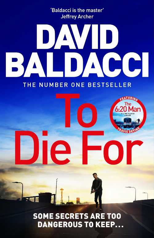  To Die For - David Baldacci (Macmillan)  9781035035342