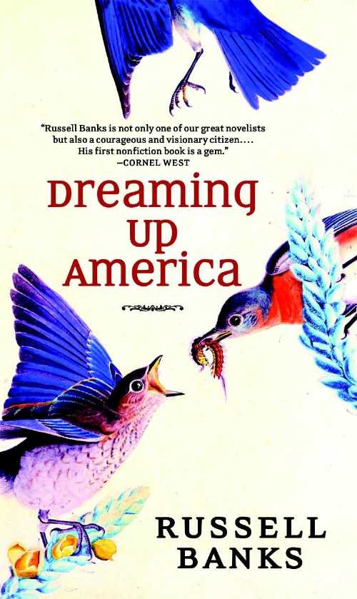 【古本】 Dreaming Up America - Russell Banks (Seven Stories Press) 【紙書籍】 9781583228388