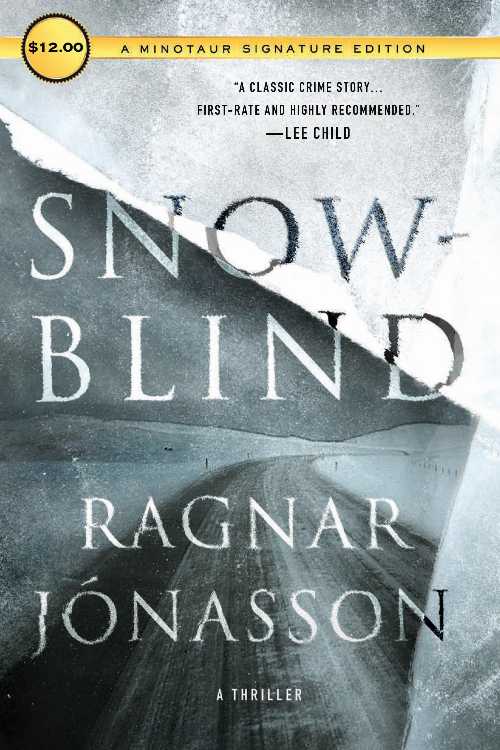 【古本】 Snowblind - Ragnar J Nasson (A Thomas Dunne Book for St. Martin's Griffin) 【紙書籍】 9781250144683