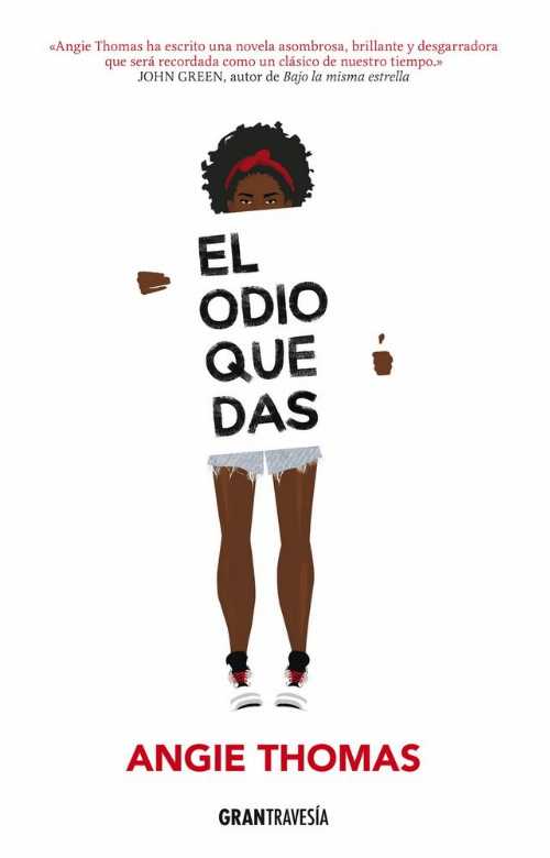  El Odio Que Das - Angie Thomas (Editorial Oceano de Mexico)  9786075271781