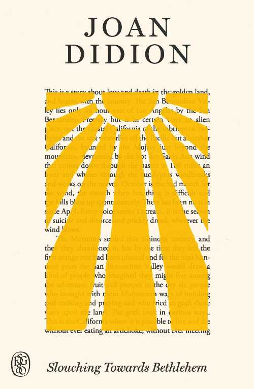 Slouching Towards Bethlehem - Joan Didion (Farrar, Straus and Giroux)  9780374622411