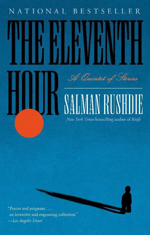 The Eleventh Hour - Salman Rushdie (Random House Trade Paperbacks) 【紙書籍】 9798217154203
