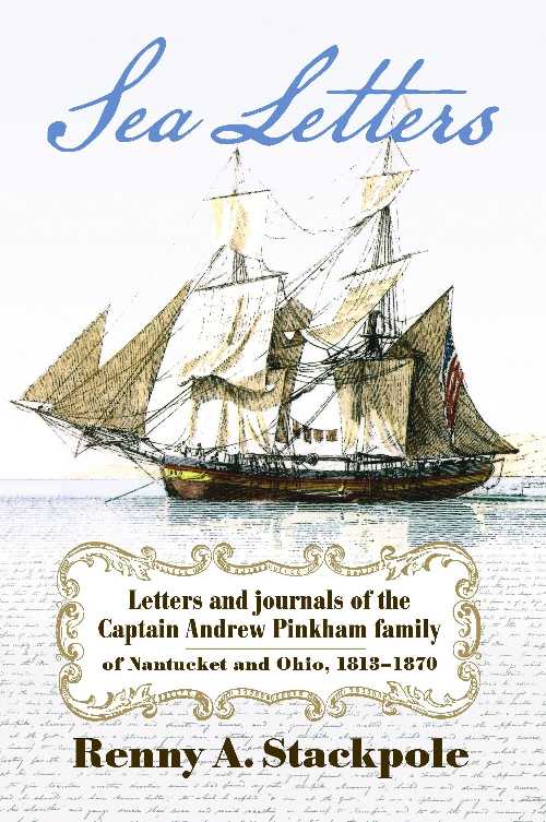  Sea Letters - Renny A. Stackpole (Maine Authors Publishing)  9781938883675