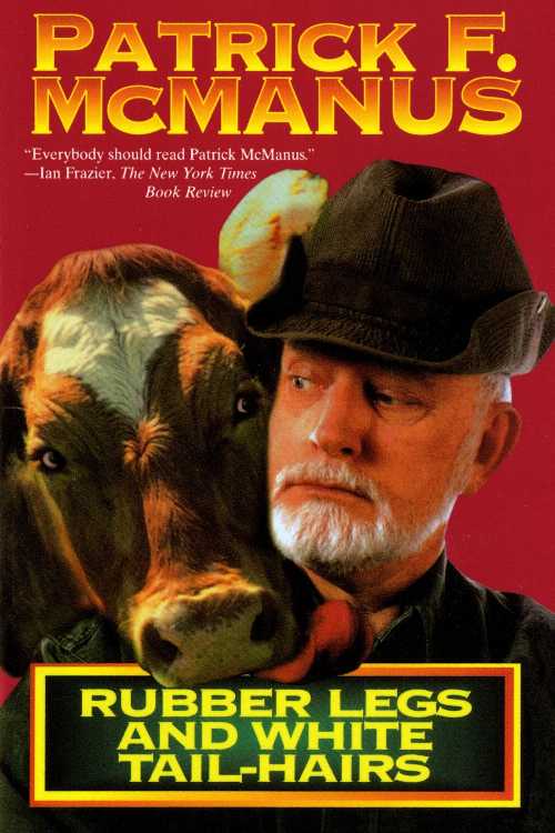  Rubber Legs and White Tail-Hairs - Patrick F McManus (Holt Paperbacks)  9780805009125