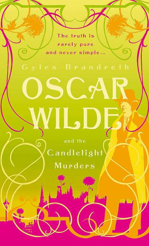  Oscar Wilde and the Candlelight Murders - Gyles Brandreth (Murray)  9780719569203