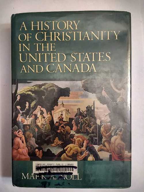 Rakuten - 【古本】 History of Christianity in the United States and Canada - Mark A Noll (W.B. Eerdmans) 【紙書籍】 9780802837035