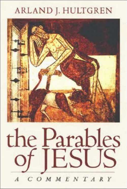 【古本】 Parables of Jesus: A Commentary - Arland J Hultgren (Eerdmans Pub Co) 【紙書籍】 9780802844750