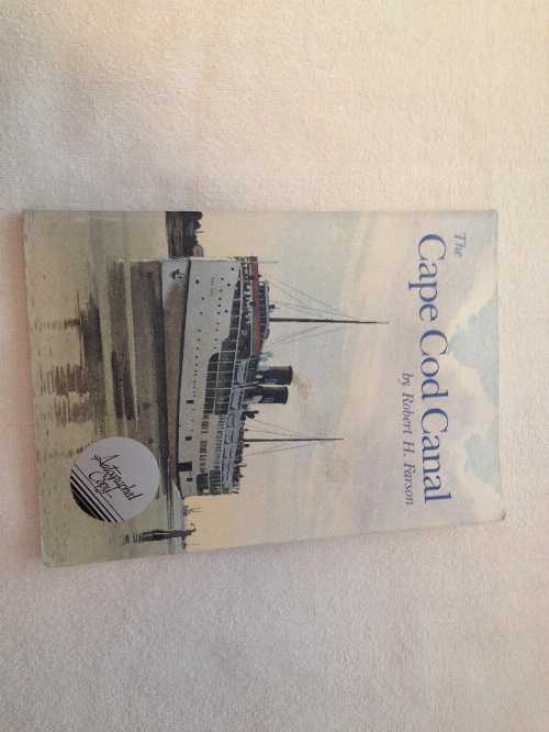 乐天商城 - 【古本】 The Cape Cod Canal - Robert H. Farson (Cape Cod Historical Pubns) 【紙書籍】 0961674008