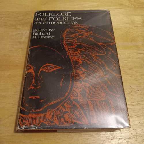  Folklore and Folklife: An Introduction - Richard M. Dorson (University Of Chicago Press)  0226158705
