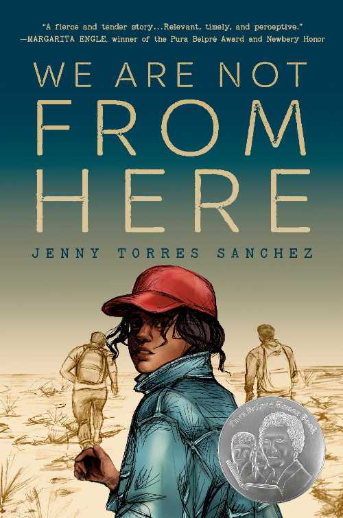  We Are Not from Here - Jenny Torres Sanchez (Philomel Books)  9781984812285