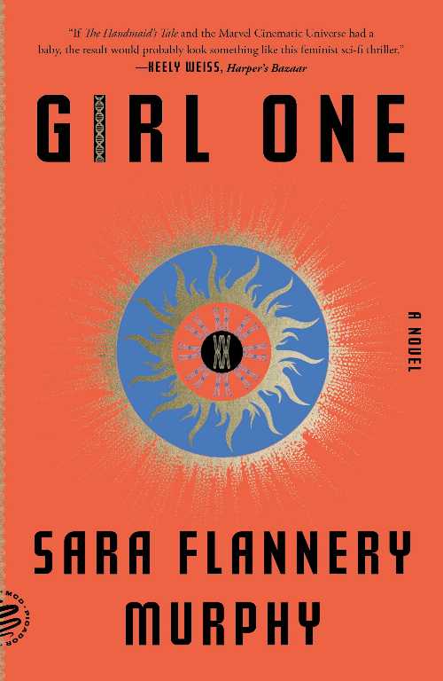  Girl One - Sara Flannery Murphy (Picador Paper)  9781250849281