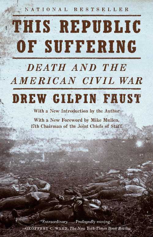 【古本】 This Republic of Suffering: Death and the American Civil War (National Book Award Finalist) - Drew Gilpin Faust (Knopf Doubleday Publishing Group) 【紙書籍】 9780375703836