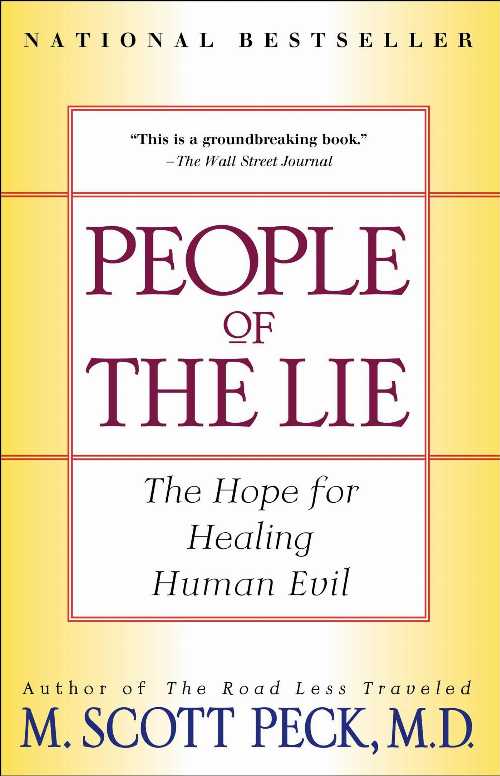  People of the Lie: The Hope for Healing Human Evil - M Scott Peck (Touchstone)  9780684848594