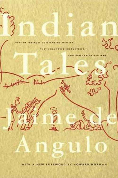  Indian Tales (NORTH POINT PBK) - Jamie de Angulo (North Point Press)  9780865475236