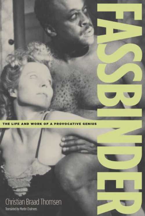 【古本】 Fassbinder: The Life and Work of a Provocative Genius - Christian Braad Thomsen (Univ Of Minnesota Press) 【紙書籍】 9780816643646