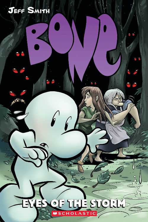  Eyes of the Storm: A Graphic Novel (Bone #3): Eyes of the Stormvolume 3 - Jeff Smith (Graphix)  9780439706384