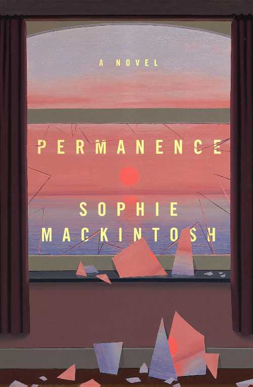 Permanence - Sophie Mackintosh (Avid Reader Press / Simon & Schuster)  9781668206522