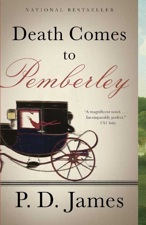  Death Comes to Pemberley - P D James (Vintage)  9780307950659