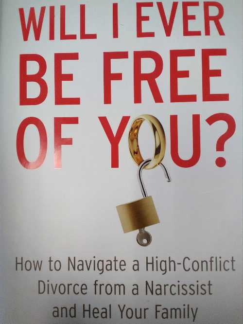 【古本】 Will I Ever Be Free of You : How to Navigate a High-Conflict Divorce from a Narcissist and Heal Your Family - Karyl McBride (Atria Books) 【紙書籍】 9781476755694