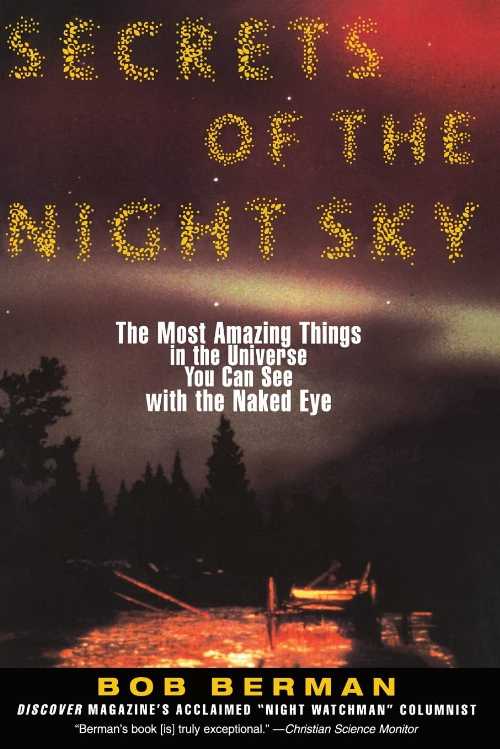 【古本】 Secrets of the Night Sky: Most Amazing Things in the Universe You Can See with the Naked Eye, the - Bob Berman (William Morrow Paperbacks) 【紙書籍】 006097687X