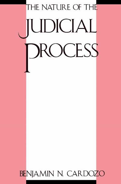  Nature of the Judicial Process - Benjamin N Cardozo (Yale University Press)  9780300000337