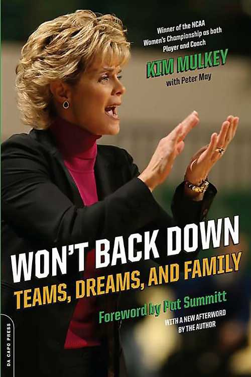 【古本】 Won't Back Down: Teams, Dreams, and Family - Kim Mulkey (Grand Central Publishing) 【紙書籍】 9780306817465