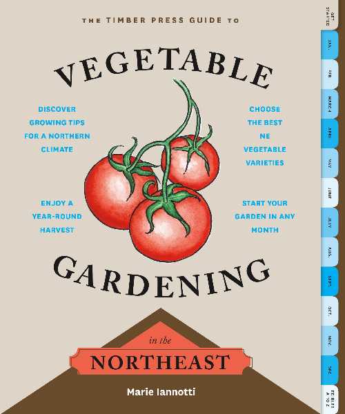 Rakuten - 【古本】 Timber Press Guide to Vegetable Gardening in the Northeast - Marie Iannotti (Timber Press) 【紙書籍】 9781604694215