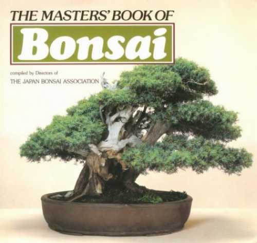 【古本】 Master's Book of Bonsai - Bonsai Association (Kodansha USA Inc) 【紙書籍】 9780870114533