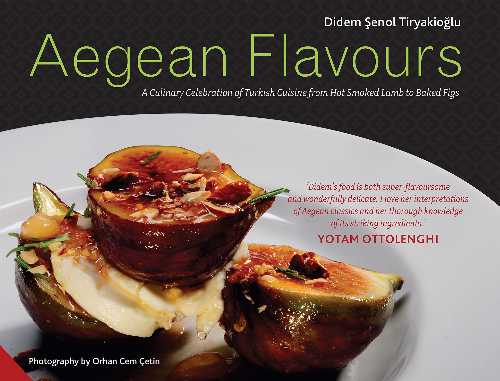  Aegean Flavours - Didem Zenol Tiryakioglu (Jacqui Small)  9781909342484